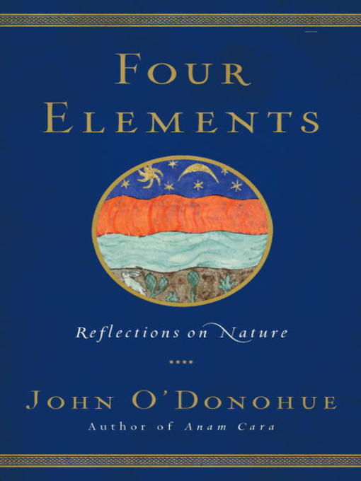 Title details for The Four Elements by John O'Donohue - Available